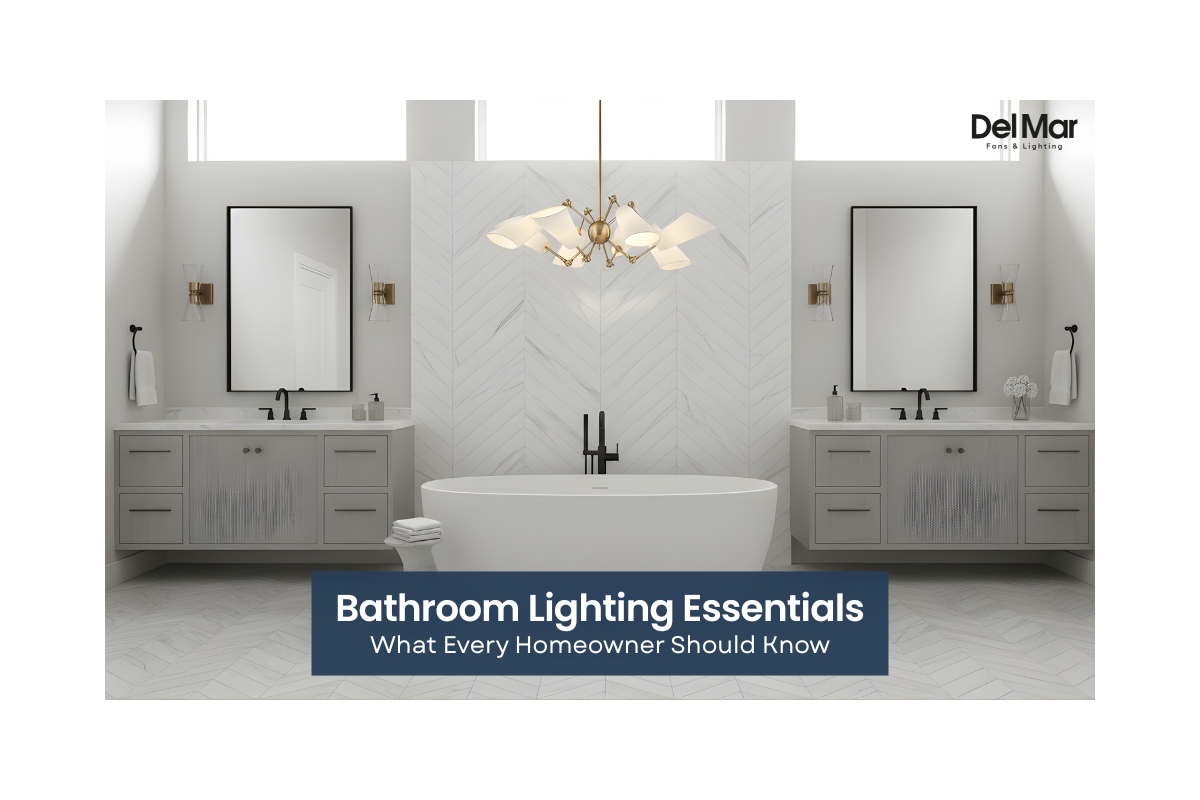 Bathroom Lighting Essentials: What Every Homeowner Should Know