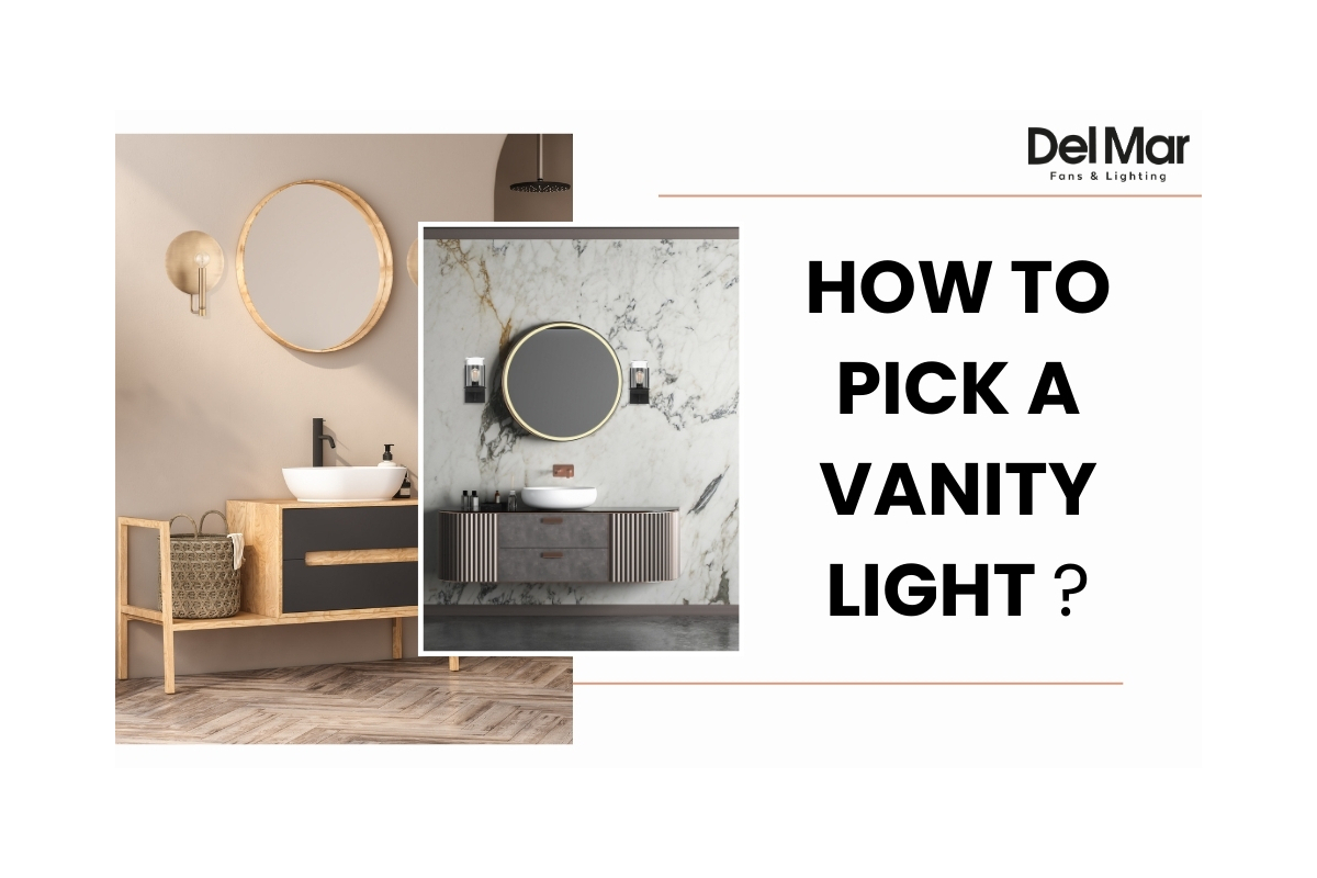 How to Pick a Vanity Light Guide