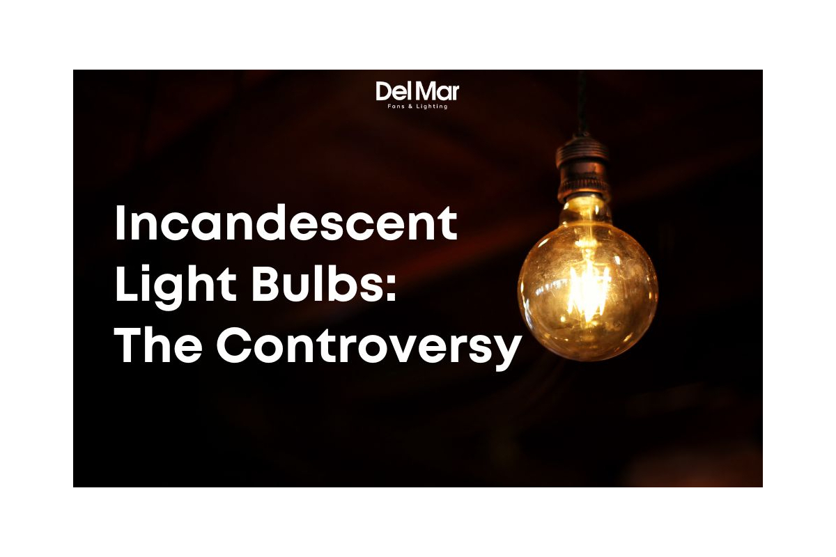 Incandescent Light Bulbs