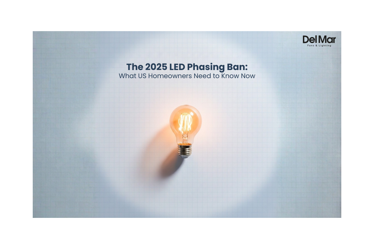 2025 LED Phasing Ban