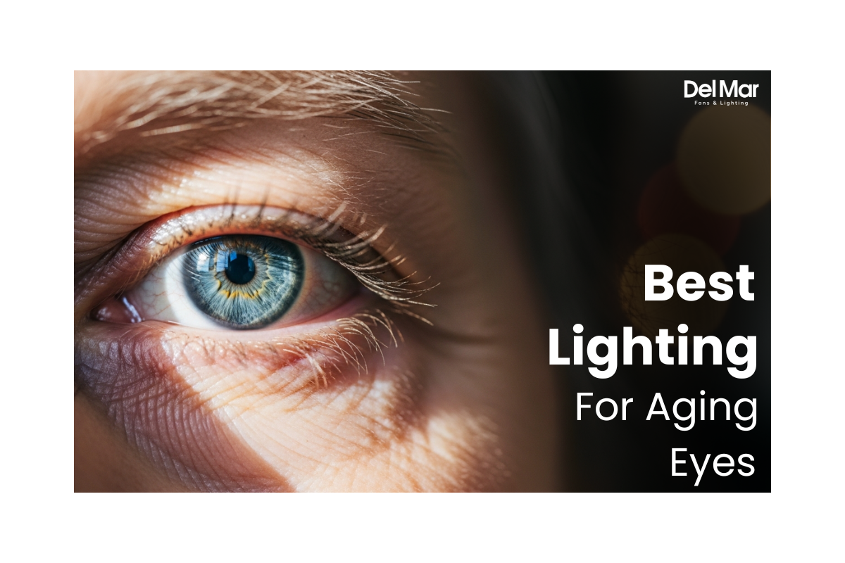 best-lighting-for-aging-eyes