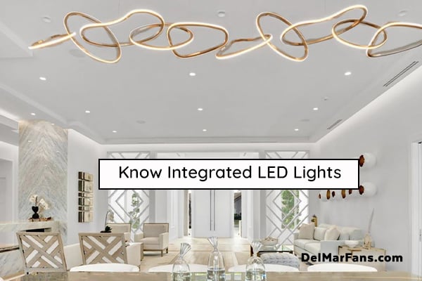 integrated LED