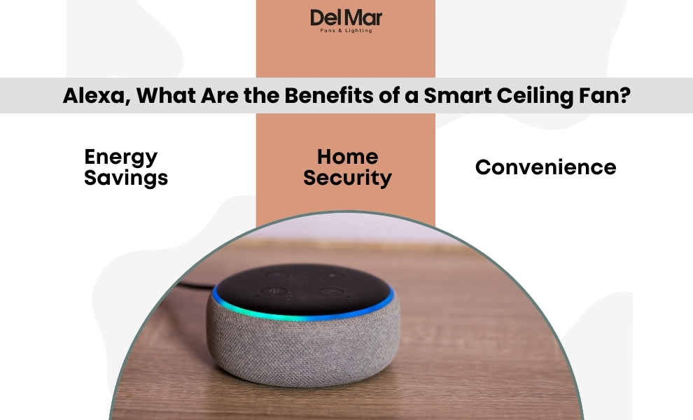 Summary Infographic on the Benefits of a Smart Ceiling Fan