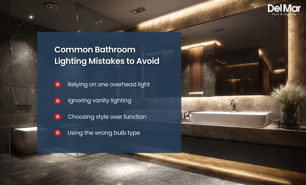 Common Bathroom Lighting Mistakes to Avoid