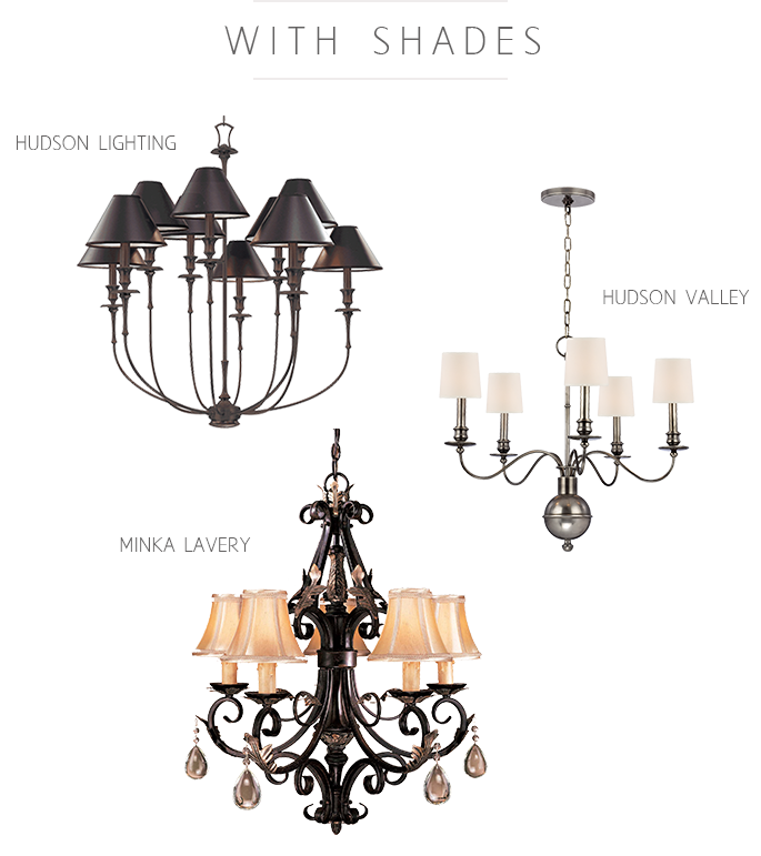 Hudson Valley And Minka Lavery Chandeliers With Shades