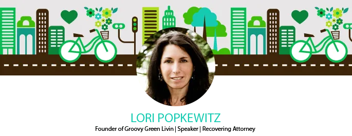 Groovy Green Livin Founder, Speaker, Recovering Attorney Lori Popkewitz